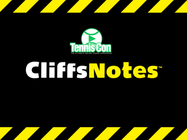 tennis con cliff notes