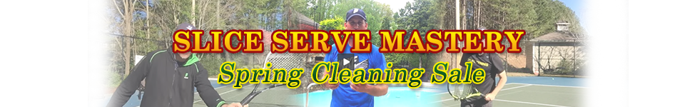 slice serve mastery spring slice serve mastery spring
