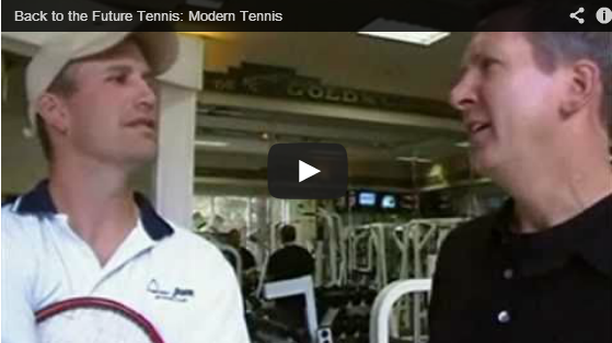 Back to the Future Tennis: Modern Tennis