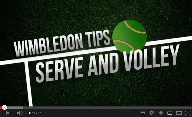 Wimbledon Tips Serve and Volley